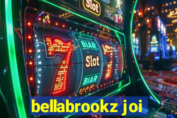 bellabrookz joi